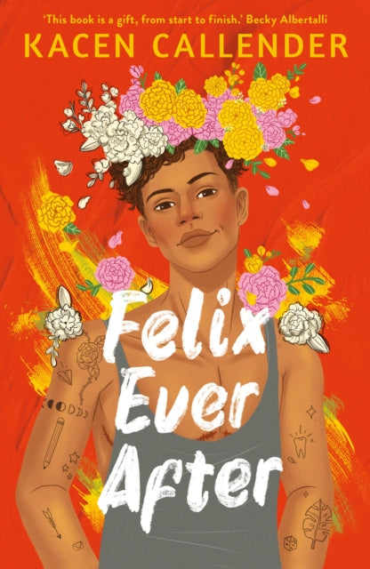 (Paperback)　Felix　Queer　Ever　After　Kacen　–　by　Callender　Lit
