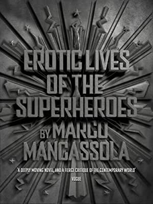 Lockdown Bookclub – Erotic Lives of the Superheroes