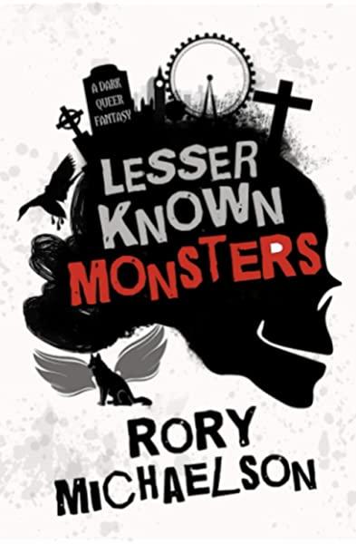 Review of Lesser Known Monsters by Rory Michaelson