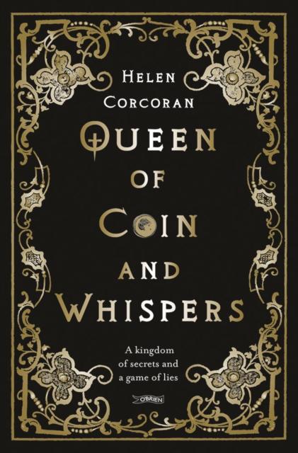 Queen of Coin and Whispers