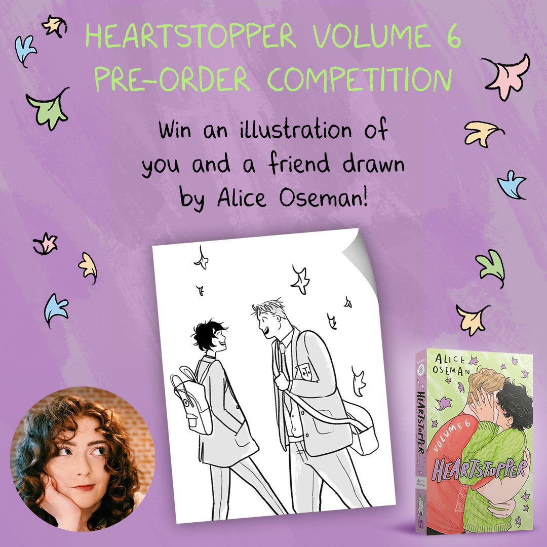 Heartstopper Volume 6 - Competition Pre-order
