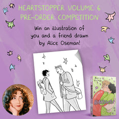 Heartstopper Volume 6 - Competition Pre-order