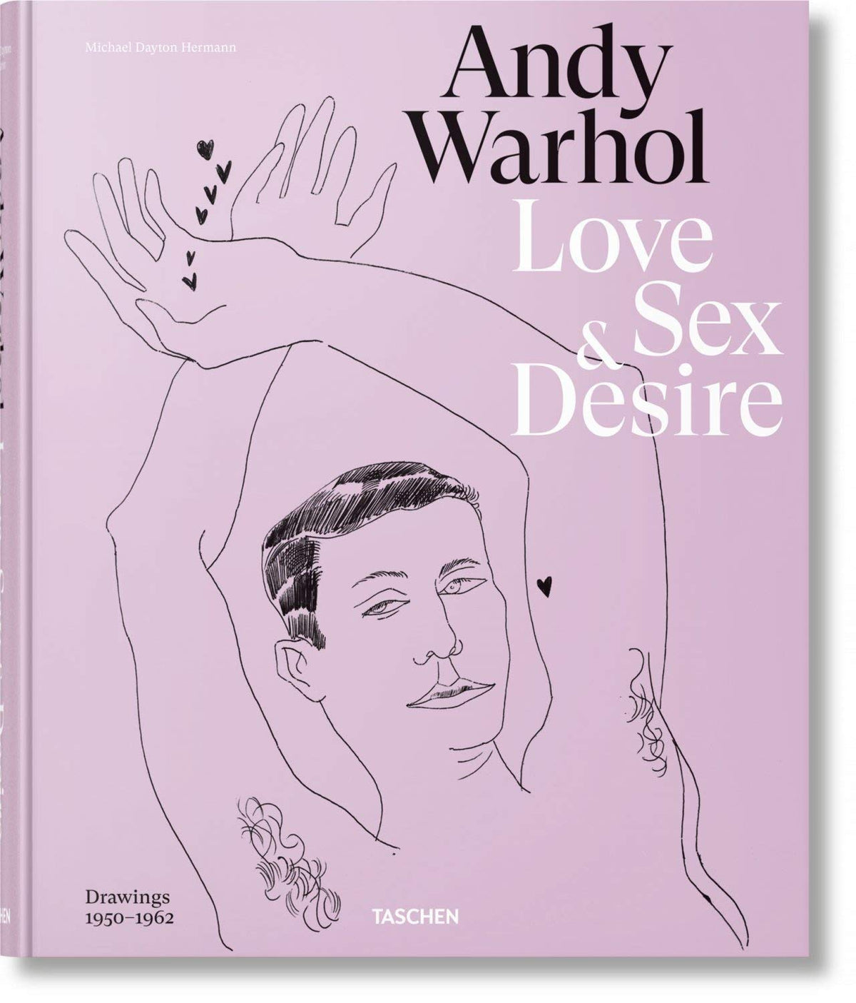 Andy Warhol. Love, Sex & Desire Drawings 1950-1962