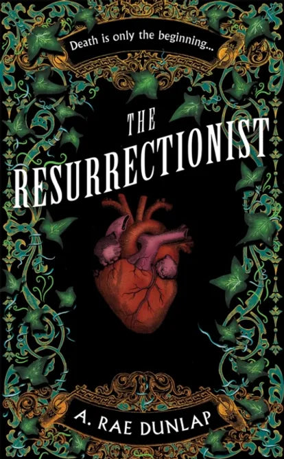 The Resurrectionist by A. Rae Dunlap (Hardback) – Queer Lit