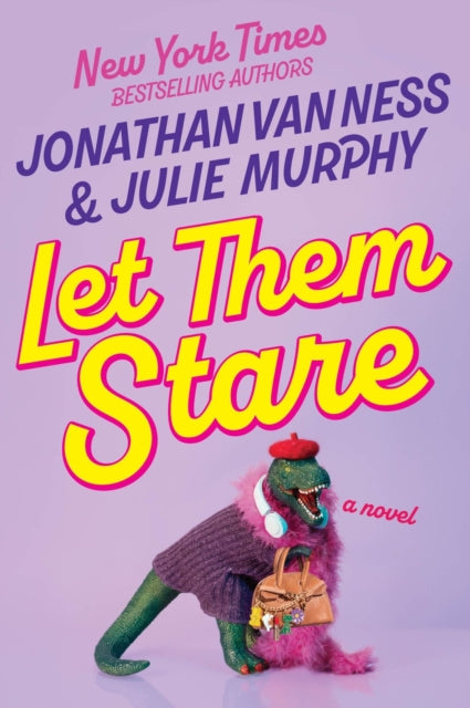 Let Them Stare : A Novel