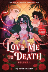 Love Me to Death : Volume One