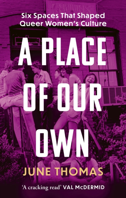 A Place of our Own by June Thomas (Paperback) – Queer Lit