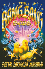 The BangBang Boys : A Novel