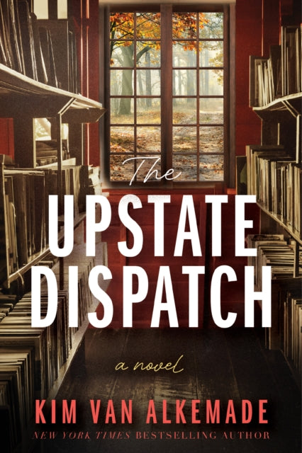Upstate : A Novel