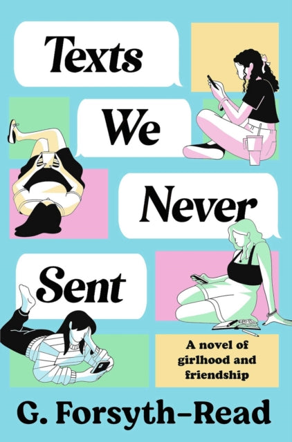 Texts We Never Sent