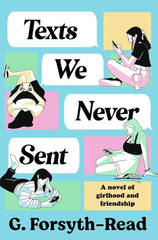 Texts We Never Sent