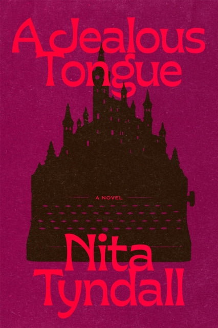 A Jealous Tongue : A Novel