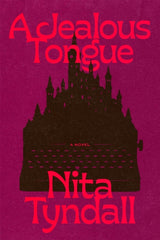 A Jealous Tongue : A Novel