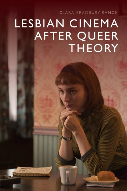 Lesbian Cinema After Queer Theory