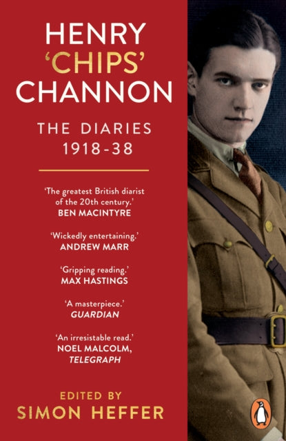 Henry 'Chips' Channon: The Diaries (Volume 1) : 1918-38