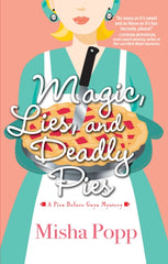 Magic, Lies, And Deadly Pies