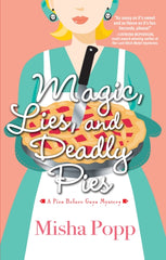 Magic, Lies, And Deadly Pies