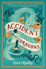 Accident of Dragons, An