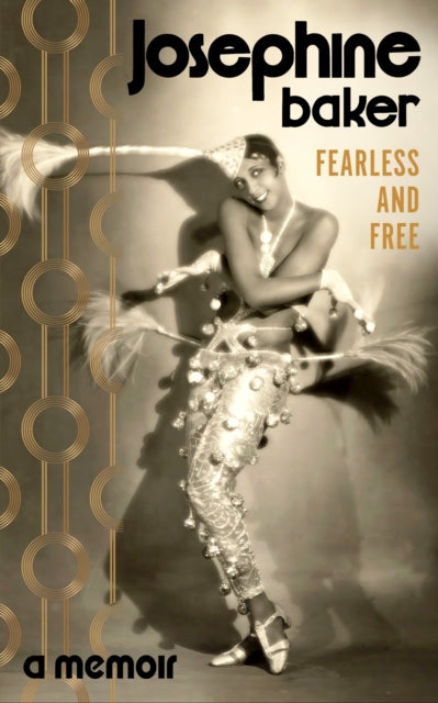 Fearless and Free : A Memoir