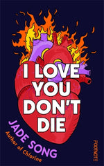 I Love You Don't Die