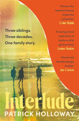 Interlude : Three siblings. Three decades. One family story.