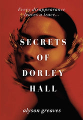 Secrets of Dorley Hall : 2