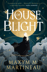 House of Blight -Signed copy