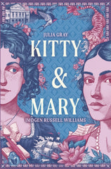 Kitty and Mary: The Forgotten Bennet Sisters