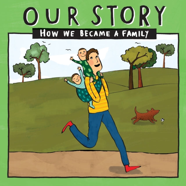 Our Story : How we became a Family - Single Dad