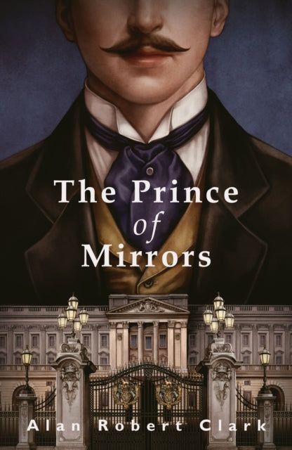 The Prince of Mirrors (Hardback)
