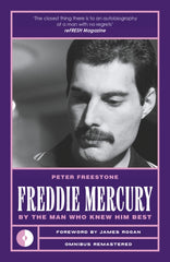 Freddie Mercury : By the Man Who Knew Him Best