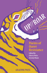 Up//Roar : Poems of Queer Resistance