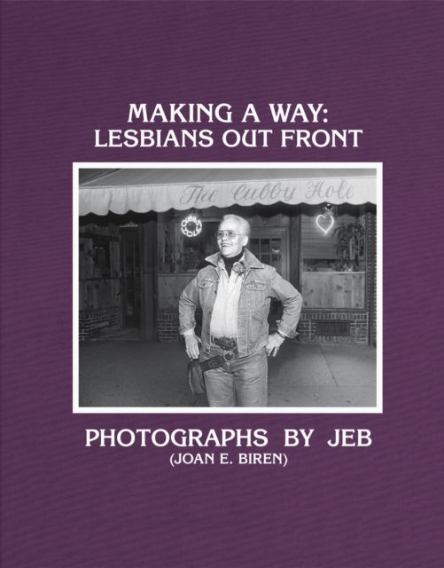 Making a Way : Lesbians Out Front