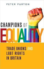 Champions of Equality by Peter Purton