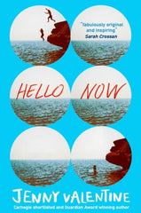Hello Now by Jenny Valentine
