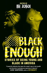 Black Enough by Ibi Zoboi