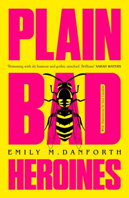 Emily Danforth Plain Bad Heroines by Emily Danforth (Paperback) – Queer Lit