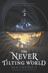 The Never Tilting World : 1
