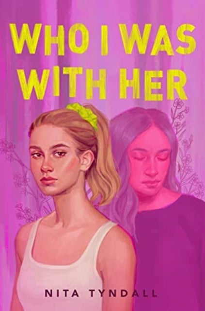 Who I Was with Her by Nita Tyndall