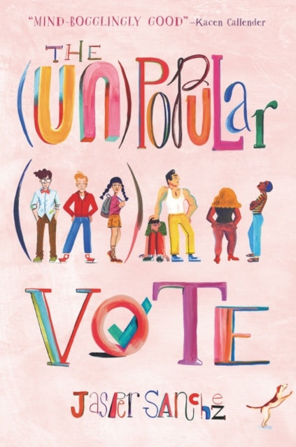 The [Un]Popular Vote by Jasper Sanchez