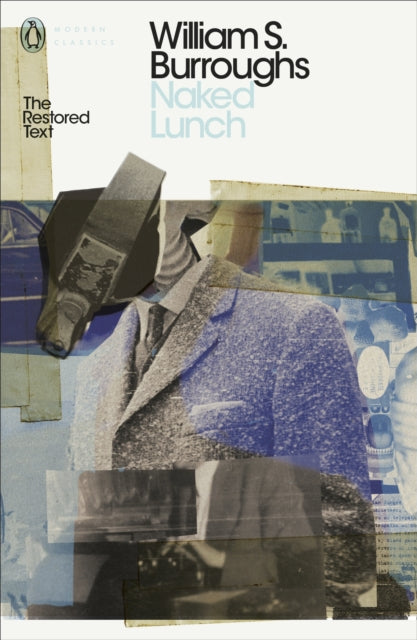 Naked Lunch : The Restored Text