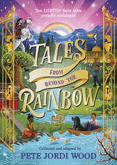 Tales From Beyond the Rainbow