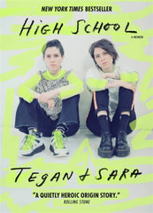 High School by Tegan Quin