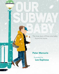 Our Subway Baby by Peter Mercurio