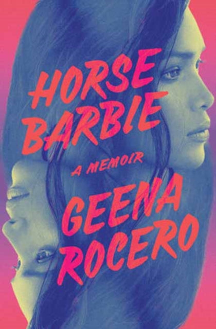Horse Barbie : A Memoir