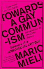 Towards a Gay Communism by Mario Mieli