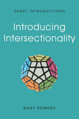 Introducing Intersectionality by Mary Romero