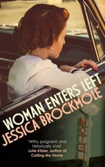 Woman Enters Left by Jessica Brockmole