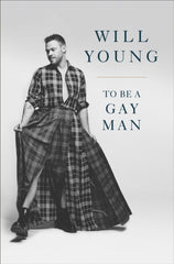 To be a Gay Man by Will Young