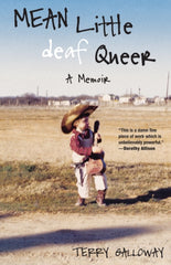 Mean Little deaf Queer : A Memoir